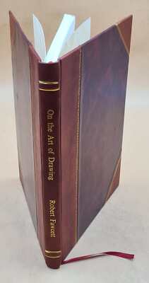 On The Art Of Drawing; An Informal Textbook With Illustrations B [Leather Bound]-image