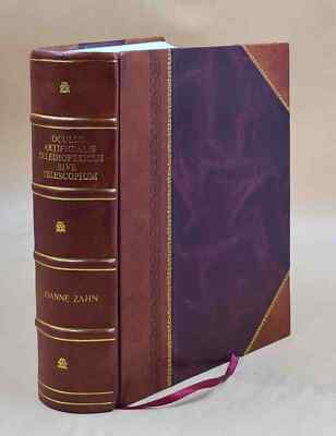 Oculus Artificialis Teledioptricus Sive Telescopium : Ex Abditis [Leather Bound]-image