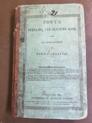 TOWN'S SPELLING AND DEFINING BOOK,1846 Portland, ME Acceptable-image