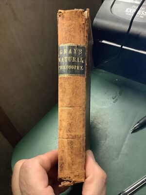 Elements of Natural Philosophy 1854 textbook Alonzo Gray leatherbound -image