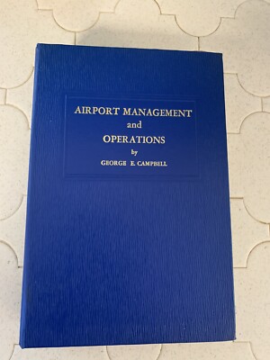 Airport Management and Operations - George E. Campbell - HC -1974 Baton Rouge LA-image