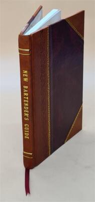 New Bartender'S Guide : Telling How To Mix All The Standard And [Leather Bound]-image