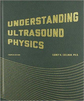 Understanding Ultrasound Physics, 4th edition *shrink wrapped*-image