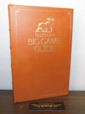 TALES OF A BIG GAME GUIDE Russell Annabel 1985 Premier Press LTD ED #337 LEATHER-image