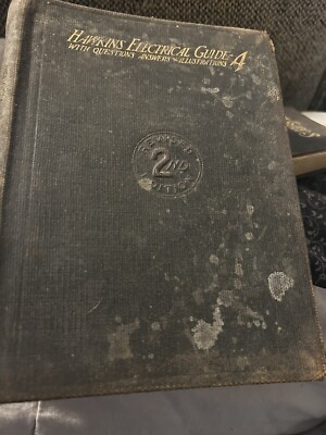 1917 Hawkins Electrical Guide No. 4 With Questions Answers and Illustrations 2nd-image