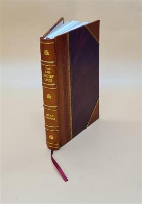 The Bar-Tenders' Guide : Volume C.1 1862 [Leather Bound]-image