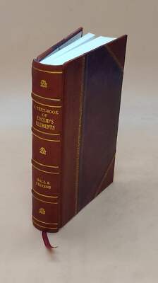A Text Book Of Euclids Elements Book 1 1903 By H S Hall [Leather Bound]-image