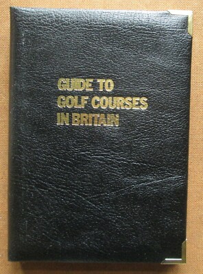 Guide to Golf Courses in Britain 1990 Leather Bound Hardcover Mint Condition-image