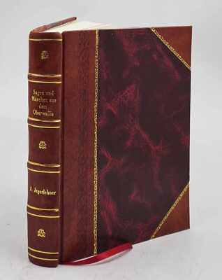 Sagen Und M?Rchen Aus Dem Oberwallis, Aus Dem Volksmunde Gesamme [Leather Bound]-image