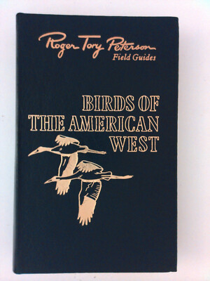 Easton Press Roger Tory Peterson Field Guide BIRDS OF THE AMERICAN WEST 1984-image