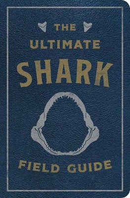Julius Csotonyi The Ultimate Shark Field Guide (Leather Bound) (UK IMPORT)-image