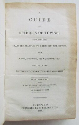 1847 GUIDE TO OFFICERS of TOWNS by CHARLES FOX antique NEW HAMPSHIRE AMERICANA-image