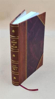 The History Of England, From The First Invasion By The Romans To [Leather Bound]-image