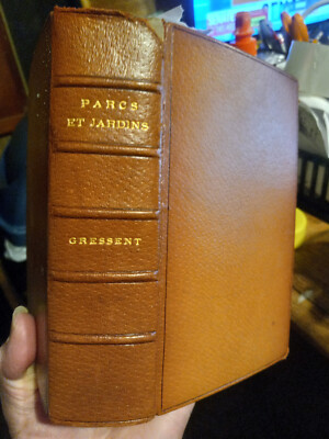 PARCS ET JARDINS TRAITE COMPLET BY GRESSENT 1877 ILLUST!  LEATHER GARDENING BOOK-image