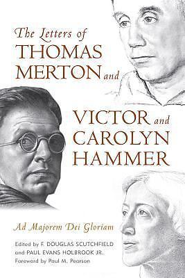 The Letters of Thomas Merton and Victor and Carolyn Hammer: Ad Majorem Dei Glori-image