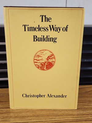 THE TIMELESS WAY OF BUILDING by Christopher Alexander HC Hardcover Architecture-image