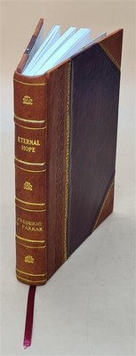 Eternal Hope; 1878 By Farrar, F. W. (Frederic William) [Leather Bound]-image