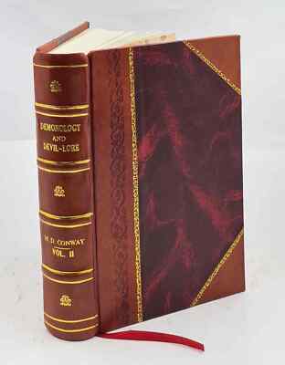 Demonology And Devil-Lore Volume 2 1879 By Moncure Daniel Conway [Leather Bound]-image
