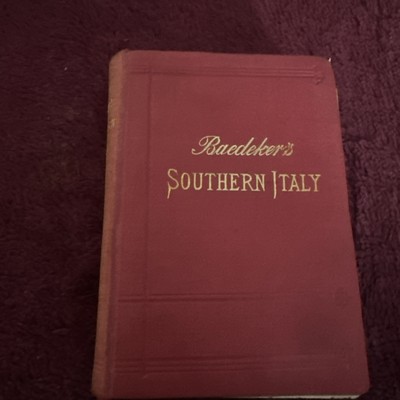 Italy, Handbook For Travellers, Third Part, Southern Italy. K. Baedeker. 1903-image
