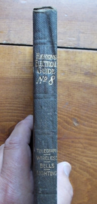 HAWKINS ELECTRICAL GUIDE #8 Telegraph, Wireless, Bells, Lighting+++1917-image