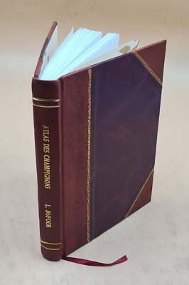 Atlas Des Champignons Comestibles Et V?N?Neux; 80 Planches Color [Leather Bound]-image