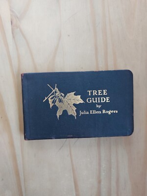 Tree Guide by Julia Ellen Antique 1915 First Edition Rogers 265 Page Pocket Size-image