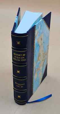 History Of Indian Medicine Volume 3 1922 [Leather Bound]-image