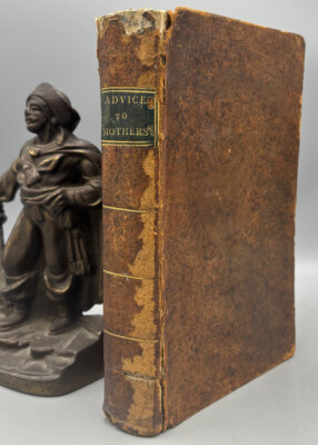 ADVICE TO MOTHERS, by William Buchan - 1804 [1st American Ed.]-image