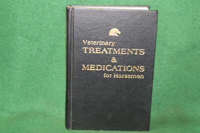  Veterinary Treatments & Medications for Horsemen Book Copyright 1977 Inv#H02-image