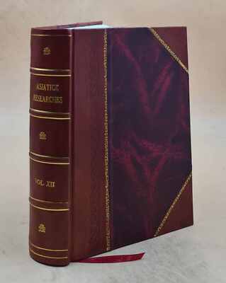 Asiatick Researches; Or, Transactions. Volume 12 1818 [Leather Bound]-image