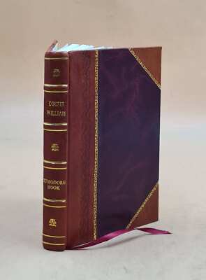 Cousin William; Or, The Fatal Attachment. By Theodore Hook. 1879 [Leather Bound]-image