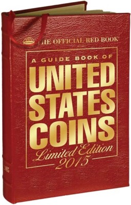 The Official Red Book Guide United States US Coins 2015 Leather Limited Edition-image