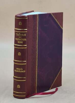 Th?Orie Du Protectionnisme Et De L'?Change International / Par M [Leather Bound]-image