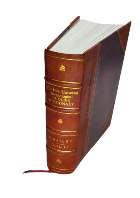 An Universal Etymological English Dictionary ... V. 2. Volume V. [Leather Bound]-image