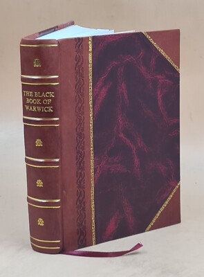 The Black Book Of Warwick; Transcribed And Edited By Thomas Kemp [Leather Bound]-image