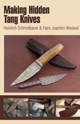 Making Hidden Tang Knives Book Beginner Also Make Matching Leather Scabbard-image