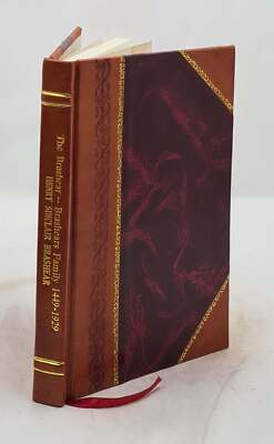 The Brashear-Brashears Family, 1449-1929, By Henry Sinclair Bras [Leather Bound]-image