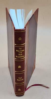 Das Mu?Nzwesen Der Mark Brandenburg ... Von Emil Barfeldt ... Vo [Leather Bound]-image