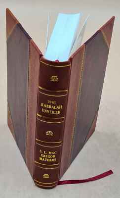 Kabbala Denudata : The Kabbalah Unveiled : Containing The Follow [Leather Bound]-image