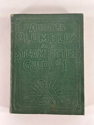 Audels Plumbers & Steam Fitters Guide 1 Mathematics Physics 1925 SC Book-image