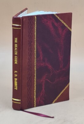 The health guide aiming at a higher science of life and the life [Leather Bound]-image