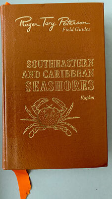 Peterson Field Guide Southeastern&Caribbean Seashores Kaplan~NEW~LEATHER~HB~RARE-image