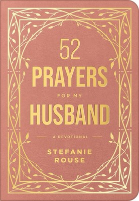 52 Prayers for My Husband: A Devotional to Build a Healthy, Loving Marriage That-image