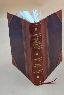 Storia Del Diritto Romano / Pietro Bonfante. 1903 [Leather Bound]-image