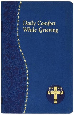 Daily Comfort While Grieving by Allan F. Wright (English) Leather Book-image