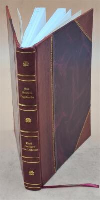 Aus Meinem Tagebuche. Ein Beitrag Zur Geschichte Des Schweriner [Leather Bound]-image