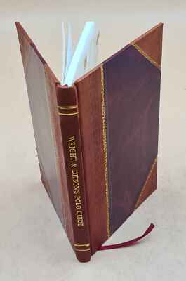 Wright & Ditson's polo guide Vol. 1885 1886 1886 [Leather Bound]-image