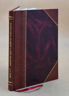 Modern Clinical Optometry : A Guide And Review : Visual Abilitie [Leather Bound]-image