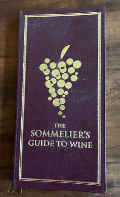 The Sommelier's Guide to Wine: A Primer for Selecting Book by Brian Smith (HC)-image