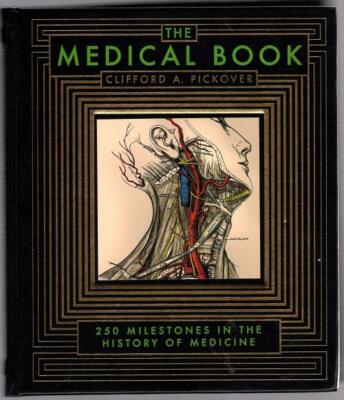 The Medical Book by Clifford A. Pickover (First Printing)-image